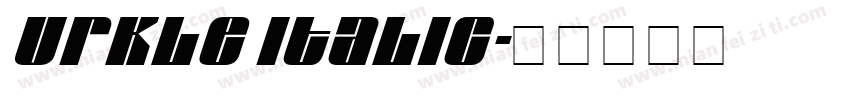 Urkle Italic字体转换